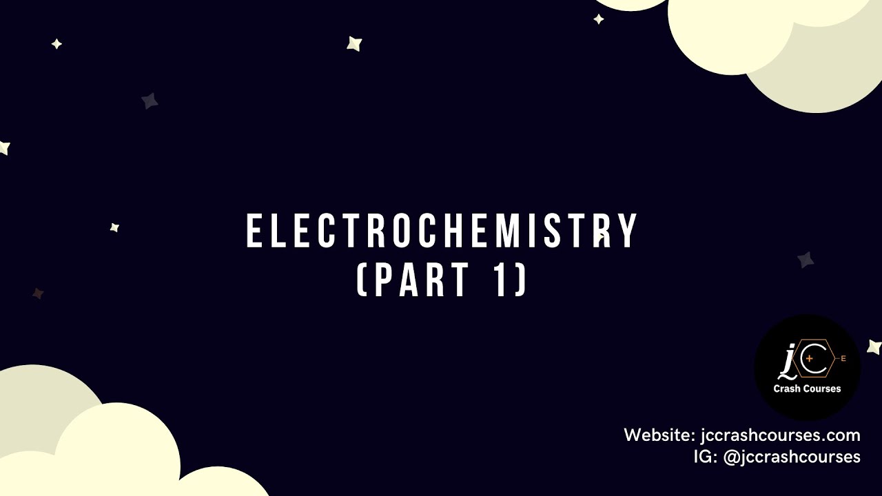H2 Chemistry: Electrochemistry (part 1)