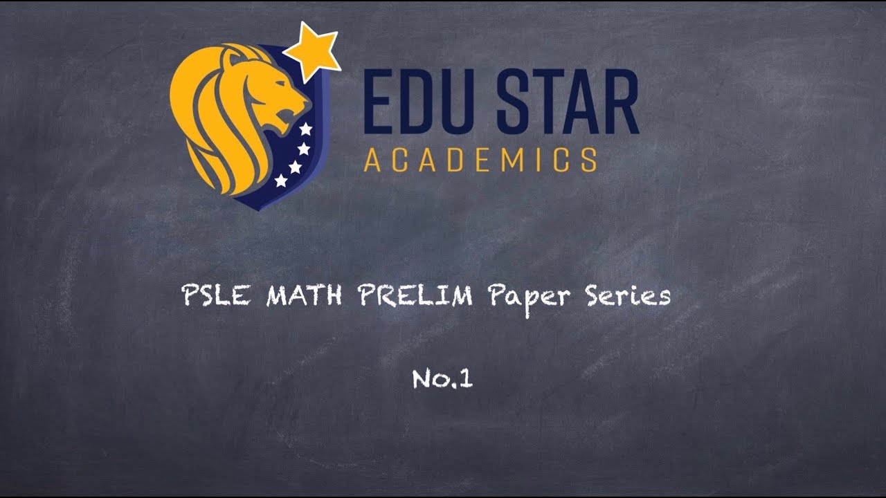 Singapore PSLE Math Prelim Paper Series/AEIS/Primary 6 (1)