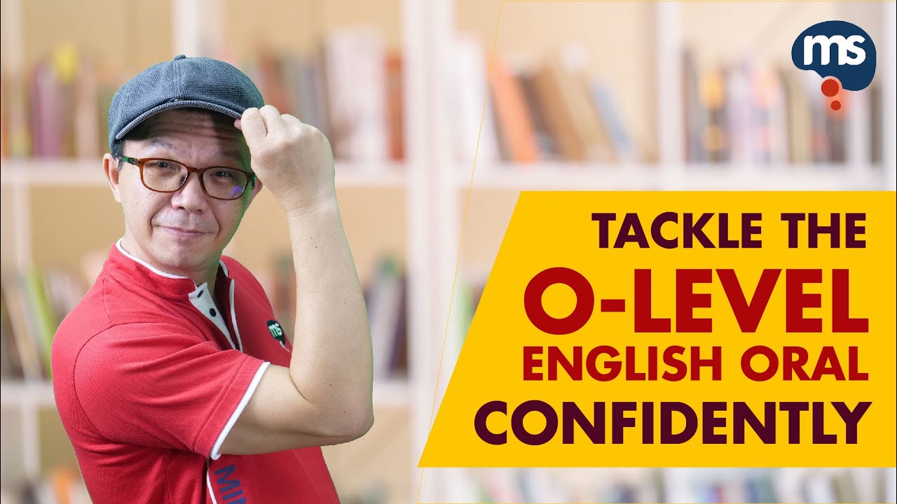 Ace the O-Level English Oral Exam!