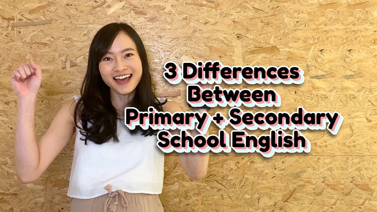 3 Differences Between Primary and Secondary School English