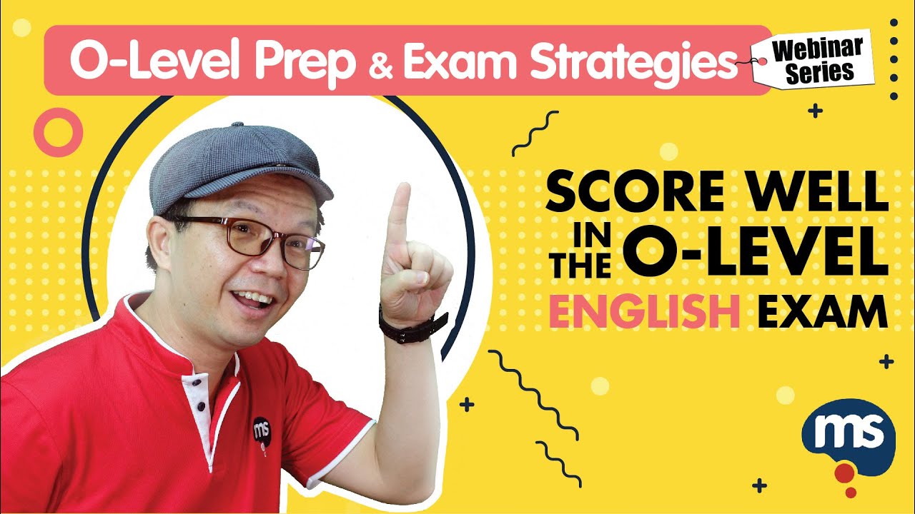 Score a Distinction for O-Level English
