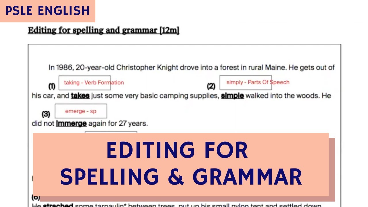 How to Score in Editing for Spelling & Grammar (TTA PSLE English Paper 2 Ep 4)
