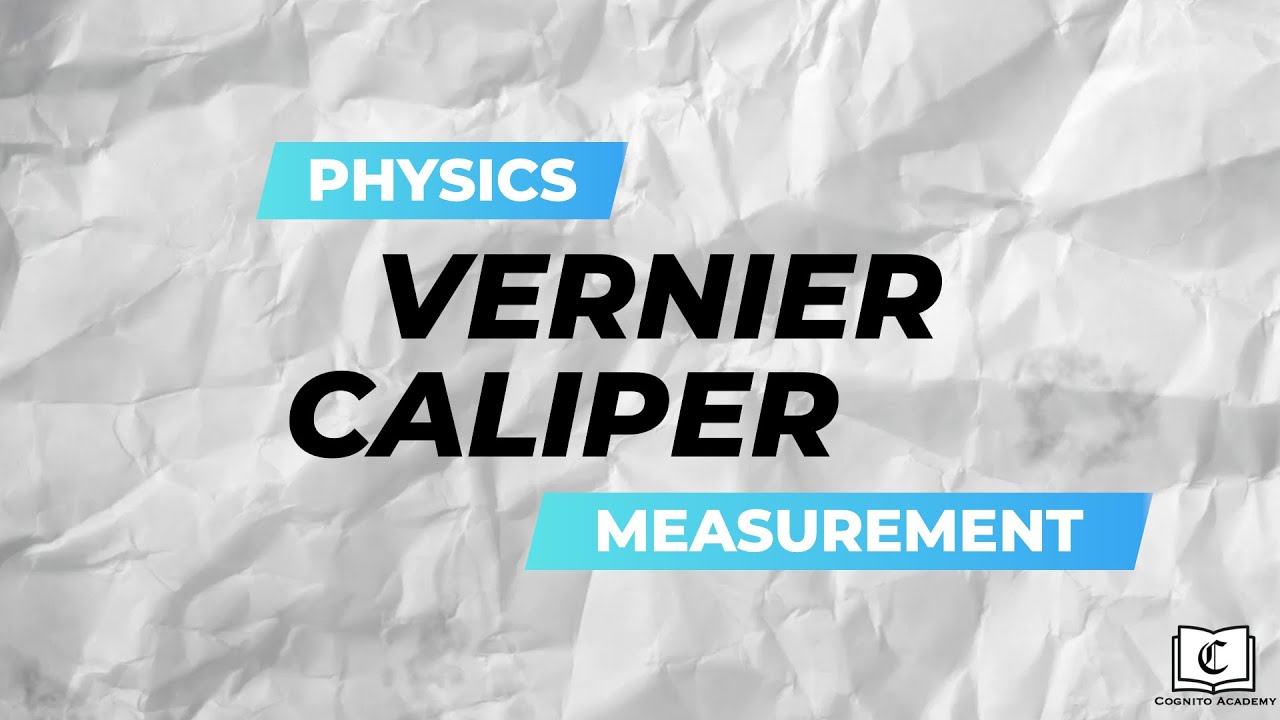 Vernier Caliper (Crash Course) | Measurement | Physics | GCE O-Level